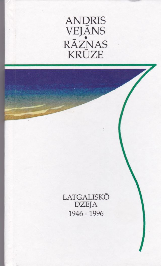 Image for Raznas Kruze Latgalisko Dzeja 1946 - 1996